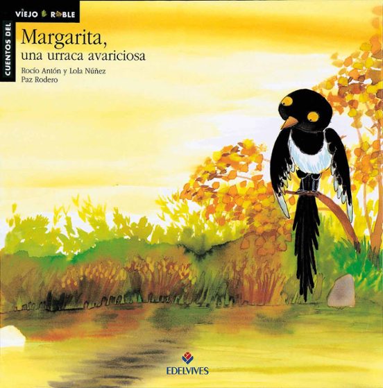 Margarita una Urraca Avariciosa