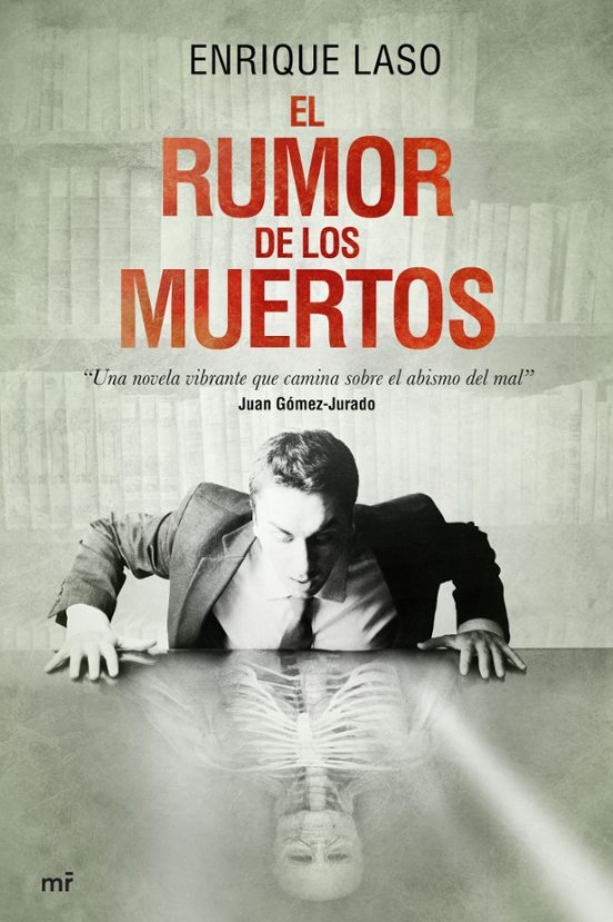 El Rumor De Los Muertos