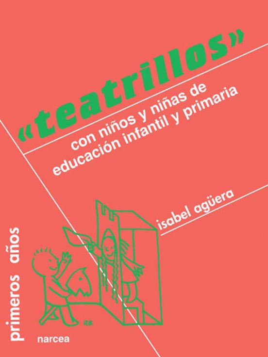 Teatrillos: Con Niños De Educacion Infantil Y Primaria