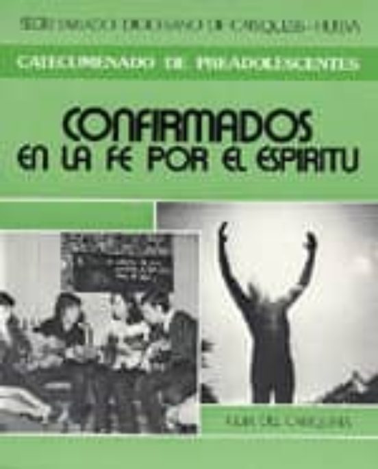 Confirmados En La Fe Por El Espiritu. Guia Del Catequista