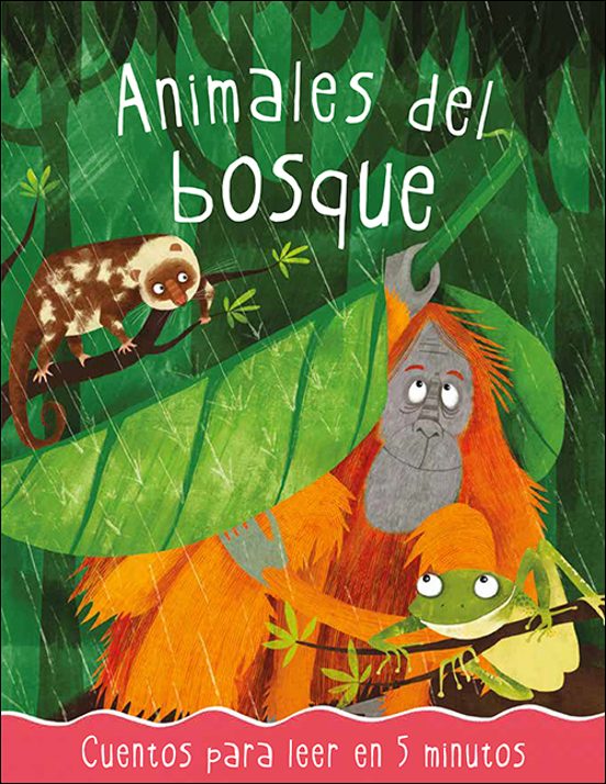 Animales Del Bosque: Cuentos Para Leer En 5 Minutos