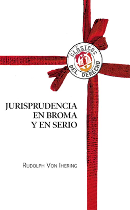 Jurisprudencia En Broma Y En Serio