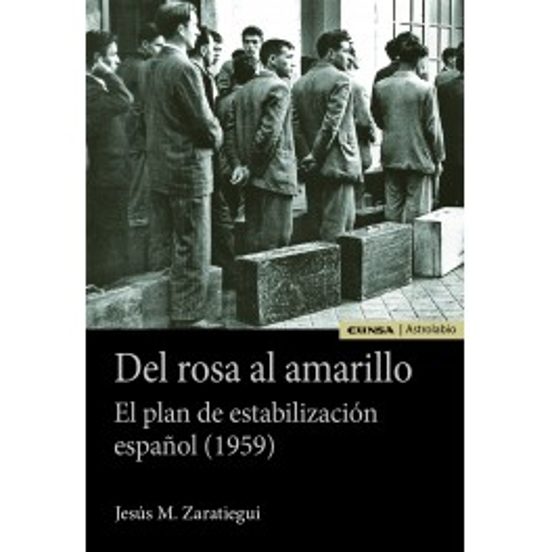 Del Rosa Al Amarillo. El Plan De Estabilización Español