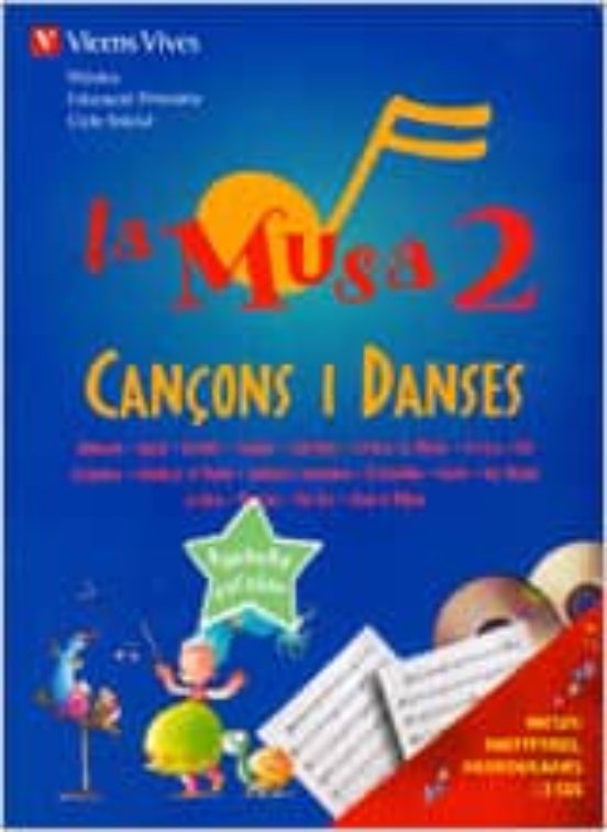 La Musa 2. Cançons i Danses. Llibre + 2 Cd. Primaria 2º