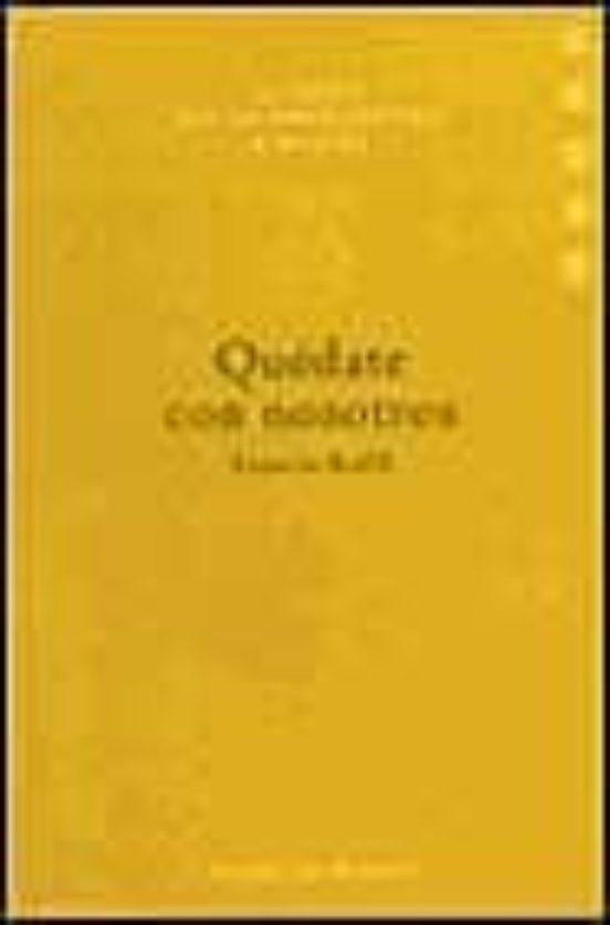 Quédate Con Nosotros