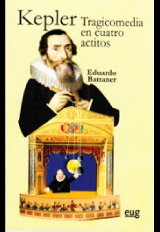 Kepler: Tragicomedia En Cuatro Actitos