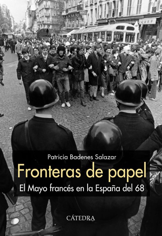 Fronteras De Papel: El Mayo Frances En La España Del 68