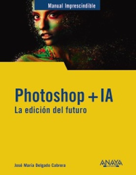 Photoshop + IA. La Edición Del Futuro