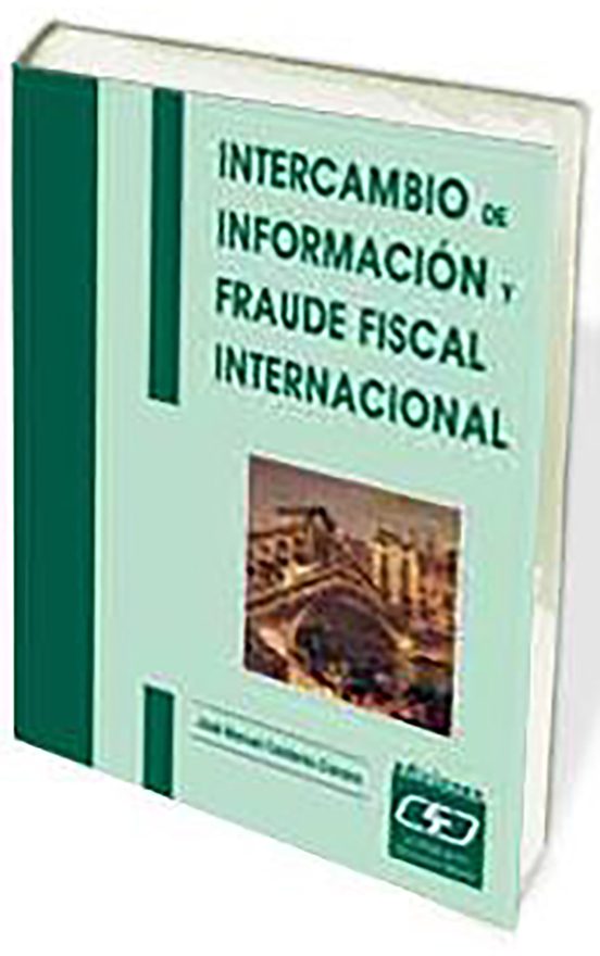 Intercambio De Información Y Fraude Fiscal Internacional