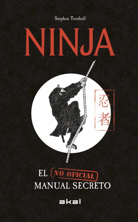 Ninja. El Manual Secreto