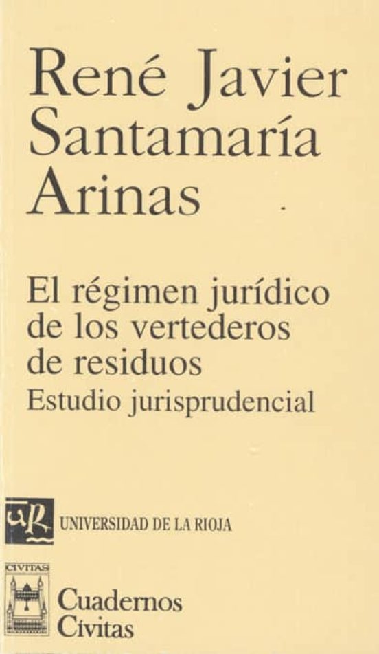 El Régimen Jurídico De Los Vertederos De Residuos