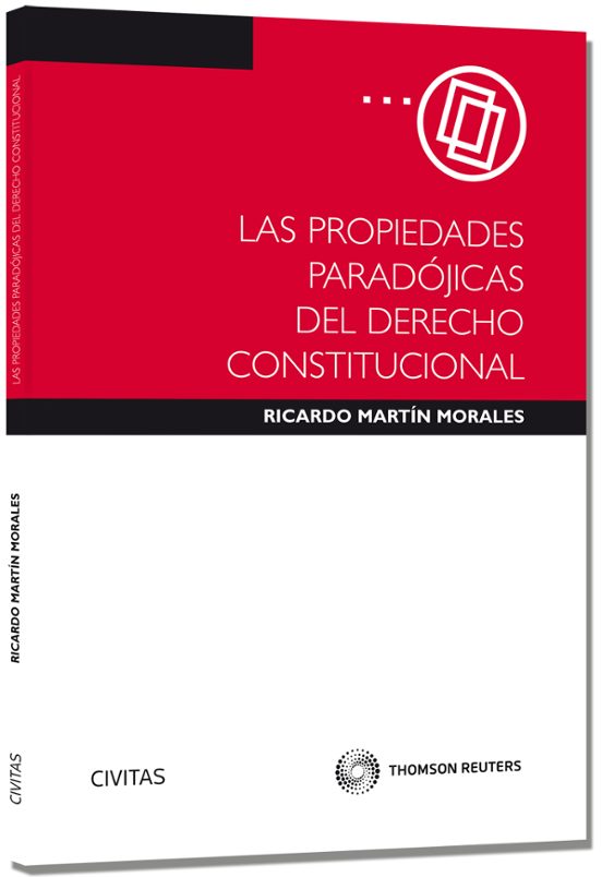 Propiedades Paradogicas Del Derecho Constitucional