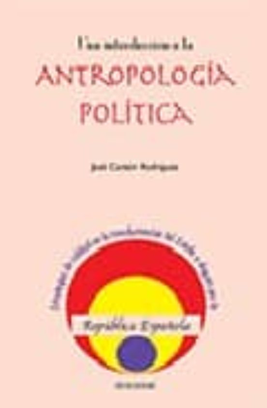 Una Introduccion A La Antropologia Politica