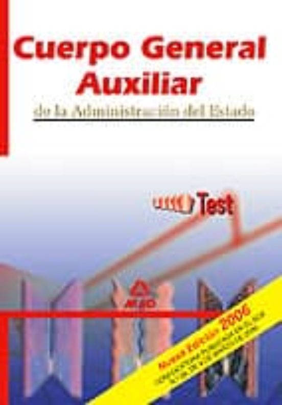Cuerpo General Auxiliar De La Administracion Del Estado: Test