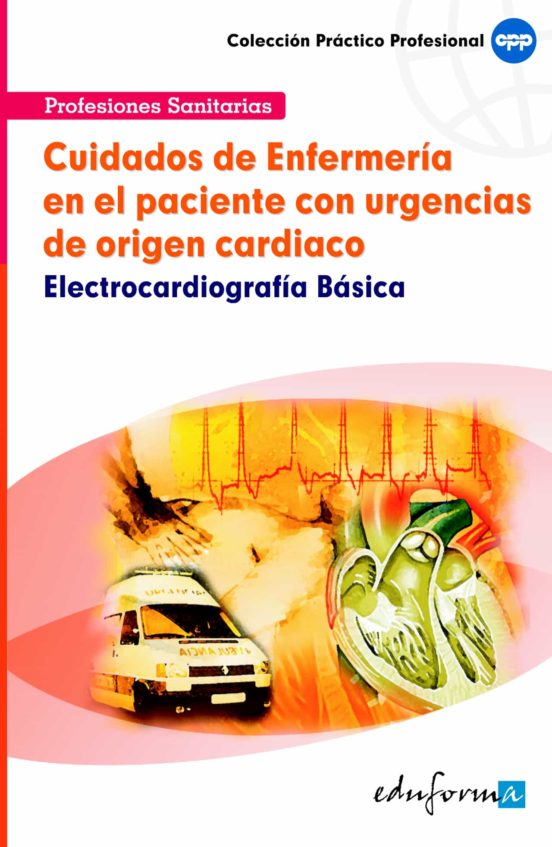 Cuidados De Enfermeria En El Paciente Con Urgencias De Orden Card Iaco