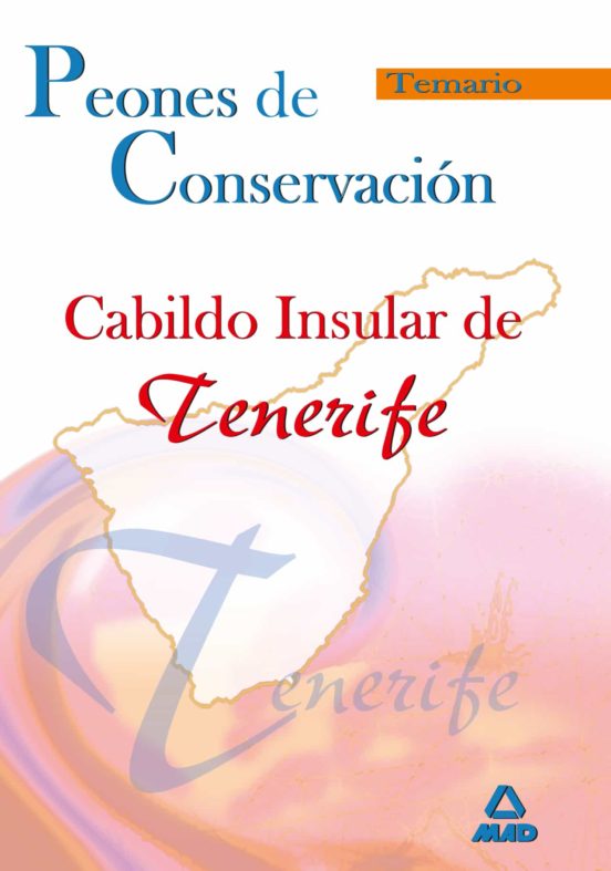 Peones De Conservación Del Cabildo Insular De Tenerife. Temario
