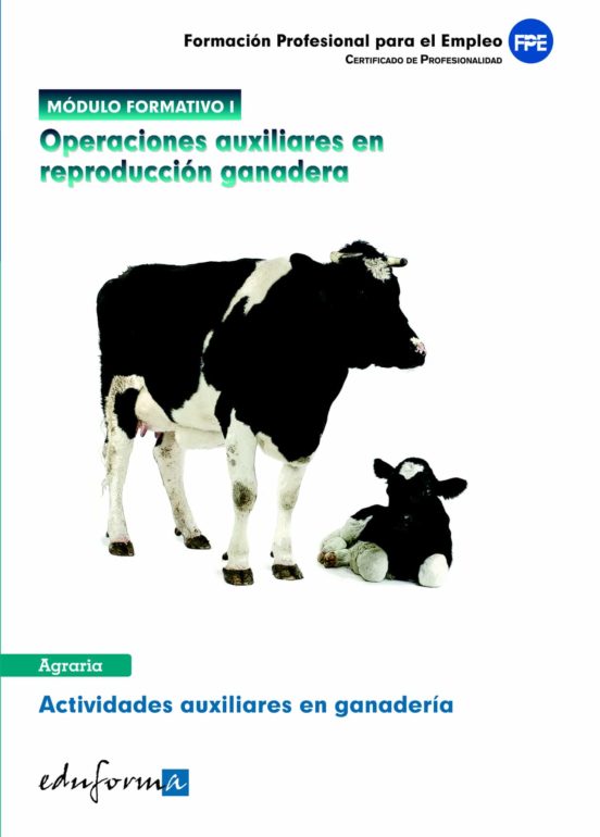 Modulo Formativo 1. Operaciones Auxiliares En Reproduccion Ganade Ra