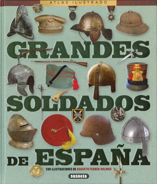 Grandes Soldados De España