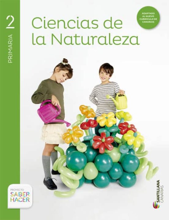 Ciencias De La Naturaleza 2º Primaria Saber Hacer Canarias
