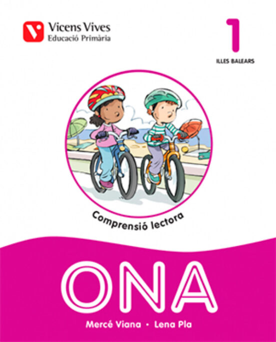 Ona 1. Comprensió Lectora. Illes Balears 1º Educacion Primaria Lectura