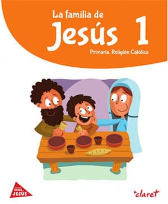 La Familia de Jesús 1. Religión Católica Castel