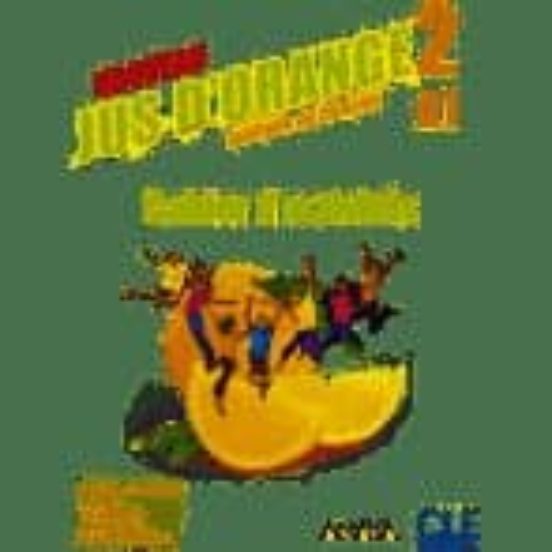 Nouveau Jus Dorange 2º Educacion Primaria . Cahier Dactivités