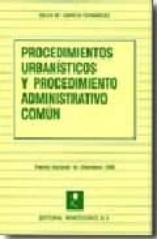 Procedimientos Urbanisticos Y Procedimiento Administrativo Comun