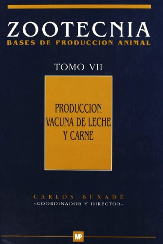 Produccion Bovina De Carne Y Leche