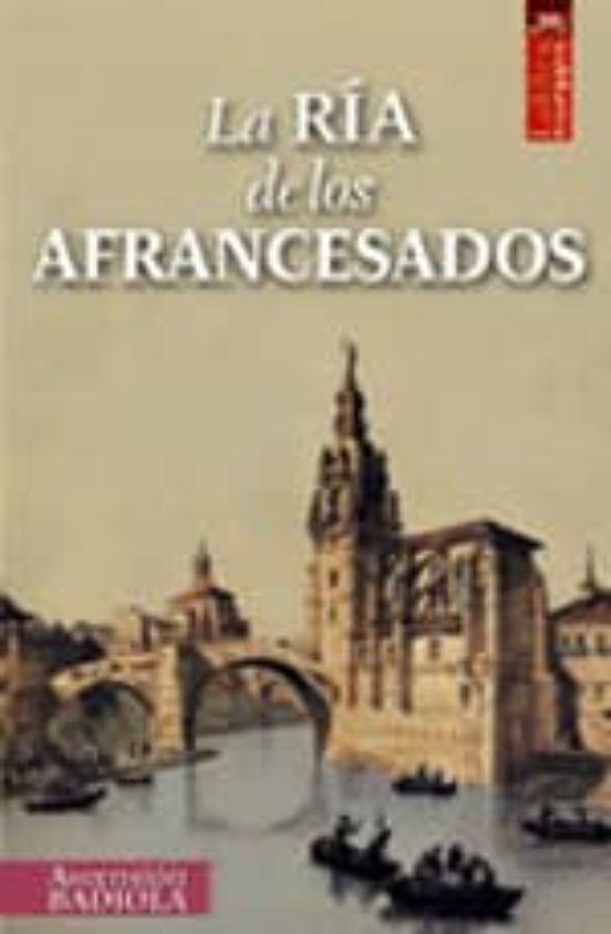 La Ría De Los Afrancesados