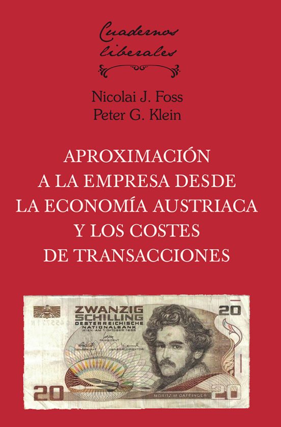 Aproximación A La Empresa Desde La Economía Austriaca Y Los Costes De Transacciones
