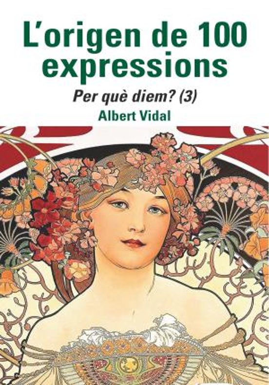L Origen De 100 Expressions. Per Què Diem?