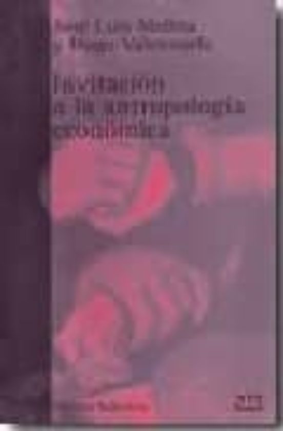 Invitación A La Antropología Económica