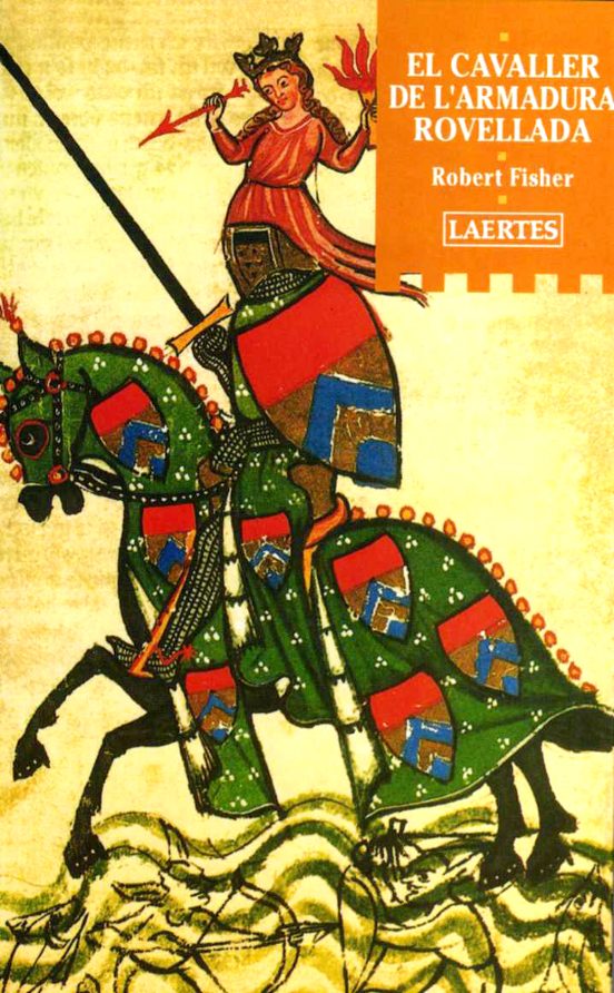 El Cavaller De L Armadura Rovellada