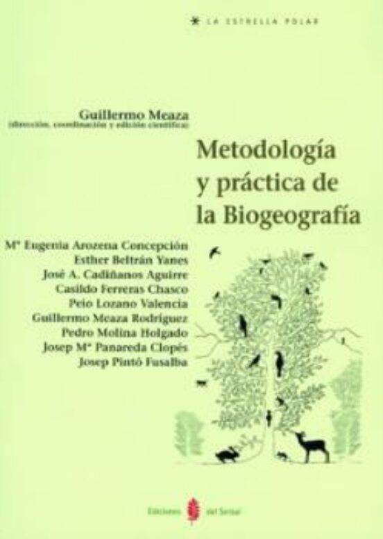 Metodología Y Práctica De La Biogeografía