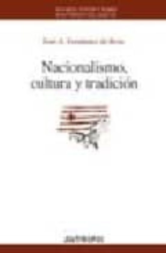 Nacionalismo Cultura Y Tradicion