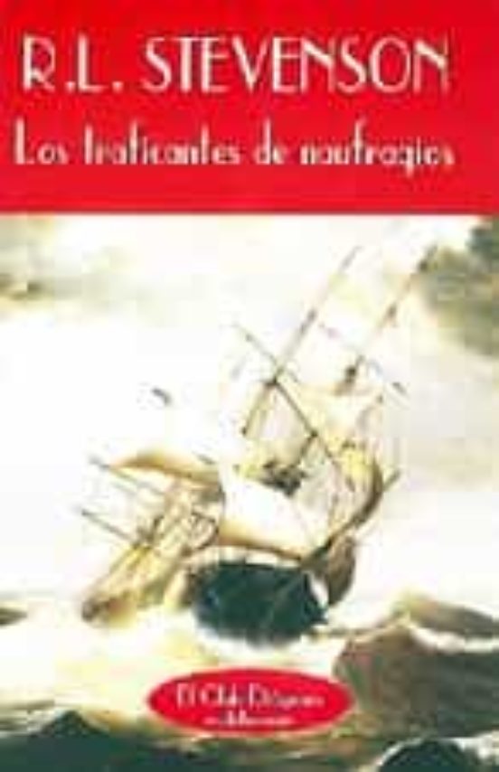 Los Traficantes De Naufragios