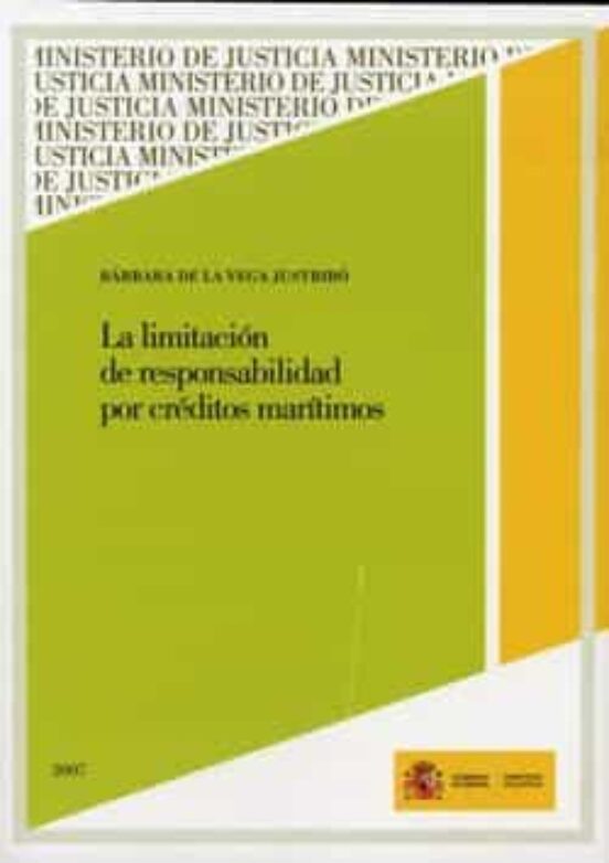 La Limitación De Responsabilidad Por Créditos Marítimos