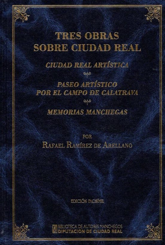 Tres Obras Sobre Ciudad Real