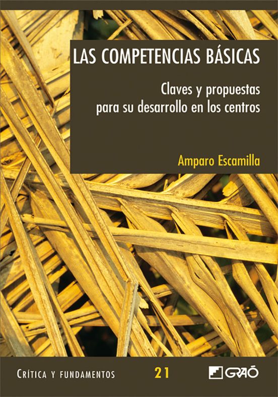 Las Competencias Basicas.claves Y Propuestas Para Su Desarrollo En Los