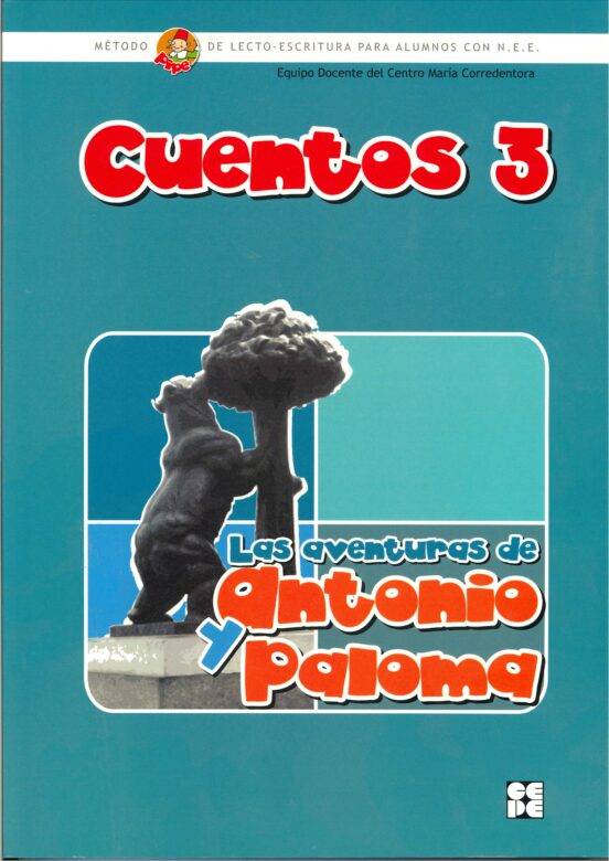 Cuentos 3. Las Aventuras De Antonio Y Paloma