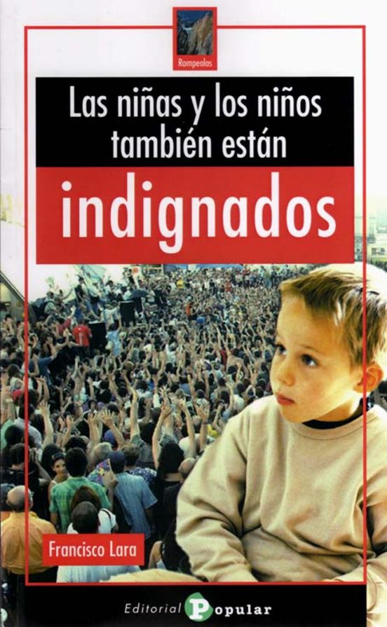 Las Niñas Y Los Niños También Están Indignados