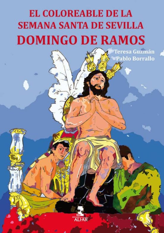 El Coloreable De La Semana Santa De Sevilla. Domingo De Ramos