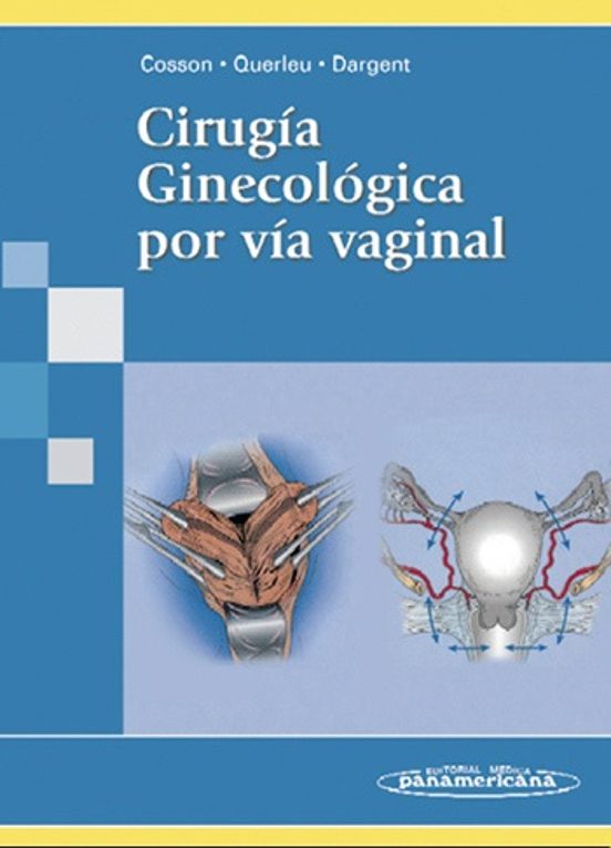 Cirugia Ginecologica Por Via Vaginal