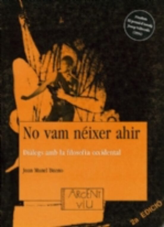 No Vam Néixer Ahir