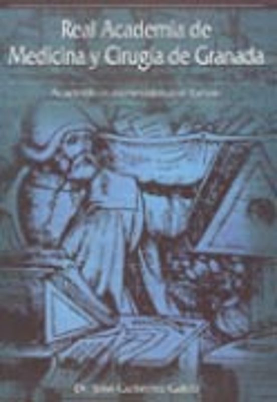 Real Academia De Medicina Y Cirugia De Granada : Academi Cos