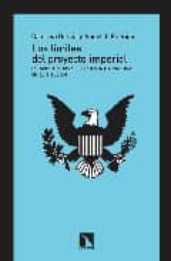 Los L¡mites Del Proyecto Imperial