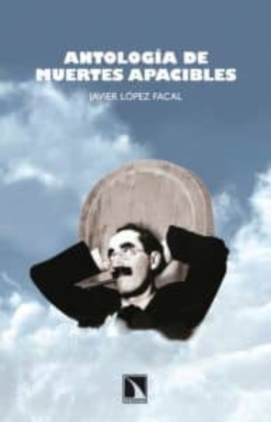 Antología De Muertes Apacibles