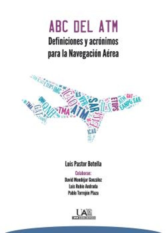 Abc Del Atm: Definiciones Y Acronimos Para La Navegacion Aerea