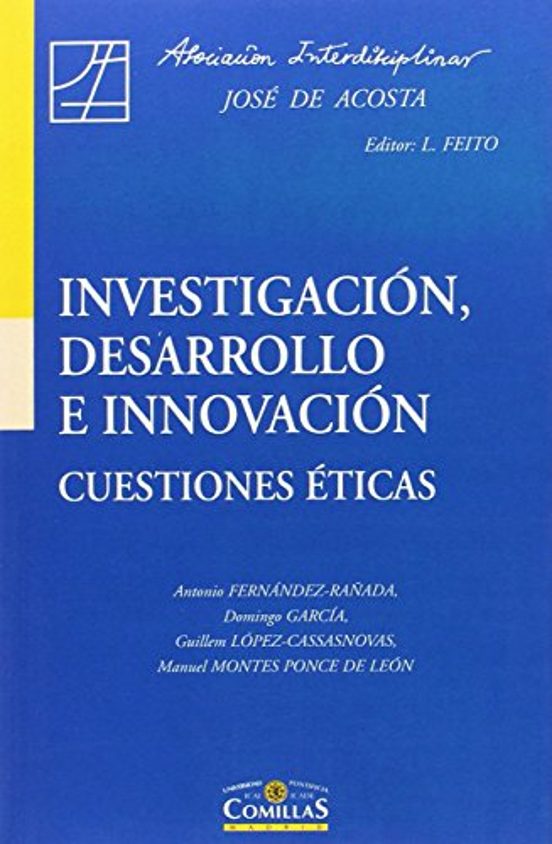 Investigacion Desarrollo E Innovacion: Cuestiones Eticas