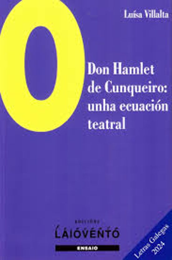 O Don Hamlet De Cunqueiro:unha Ecuación Teatral